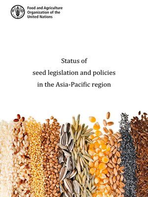 cover image of Status of Seed Legislation and Policies in the Asia-Pacific Region